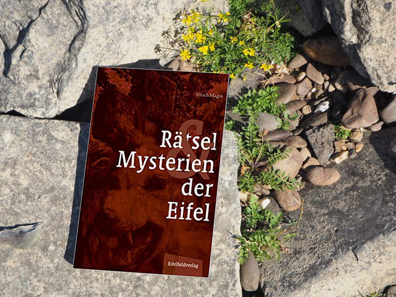 Rätsel und Mysterien der Eifel